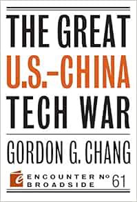 [Get] [KINDLE PDF EBOOK EPUB] The Great U.S.-China Tech War by Gordon G. Chang 📔