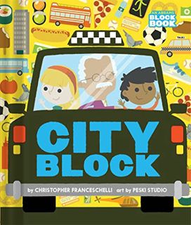 [Access] [KINDLE PDF EBOOK EPUB] Cityblock (An Abrams Block Book) by  Christopher Franceschelli &  P