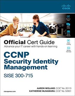 ACCESS EBOOK EPUB KINDLE PDF CCNP Security Identity Management SISE 300-715 Official Cert Guide by