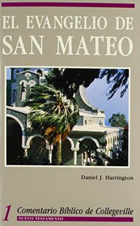 [Read] KINDLE PDF EBOOK EPUB El Evangelio de San Mateo (Volume 1) (Comentario Biblico de Collegevill