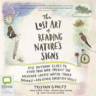 [READ] [EBOOK EPUB KINDLE PDF] The Lost Art of Reading Nature's Signs by  Tristan Gooley,Jeff Hardin