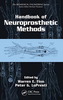 [Get] [EBOOK EPUB KINDLE PDF] Handbook of Neuroprosthetic Methods (Biomedical Engineering) by  Warre