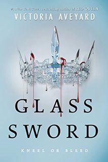 [READ] [EBOOK EPUB KINDLE PDF] Glass Sword (Red Queen, 2) by  Victoria Aveyard 📧
