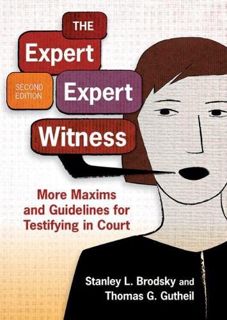 READ KINDLE PDF EBOOK EPUB The Expert Expert Witness: More Maxims and Guidelines for Testifying in C