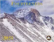 [READ] EPUB KINDLE PDF EBOOK Colorado Fourteeners 2023 Deluxe Wall Calendar by Todd Caudle & Others