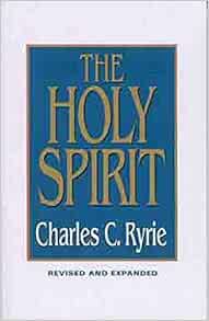 [GET] [EPUB KINDLE PDF EBOOK] The Holy Spirit by Charles C. Ryrie 📕
