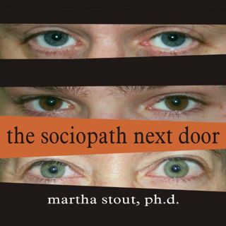 [Access] [PDF EBOOK EPUB KINDLE] The Sociopath Next Door by  Martha Stout,Shelly Frasier,Tantor Audi