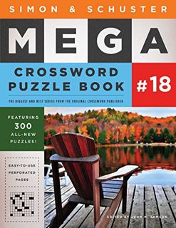 [Get] EPUB KINDLE PDF EBOOK Simon & Schuster Mega Crossword Puzzle Book #18 (18) (S&S Mega Crossword