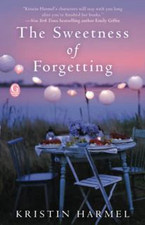 Read EPUB KINDLE PDF EBOOK The Sweetness of Forgetting: A Book Club Recommendation! by  Kristin Harm