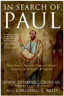 GET PDF EBOOK EPUB KINDLE In Search of Paul: How Jesus' Apostle Opposed Rome's Empire with God's Kin