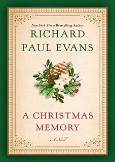 [Get] [EBOOK EPUB KINDLE PDF] A Christmas Memory by  Richard Paul Evans 📬