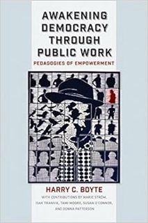Access [EBOOK EPUB KINDLE PDF] Awakening Democracy through Public Work: Pedagogies of Empowerment by