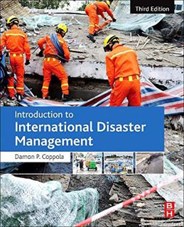 [Get] [PDF EBOOK EPUB KINDLE] Introduction to International Disaster Management by  Damon P. Coppola