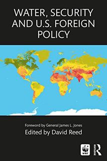 [READ] [KINDLE PDF EBOOK EPUB] Water, Security and U.S. Foreign Policy by  David Reed 💝