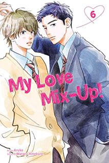 READ [KINDLE PDF EBOOK EPUB] My Love Mix-Up!, Vol. 6 (6) by  Wataru Hinekure &  Aruko ✔️