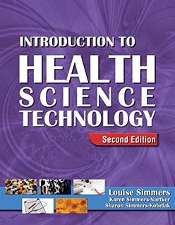 VIEW EPUB KINDLE PDF EBOOK Introduction to Health Science Technology (HSE 115 Health Care Concepts)