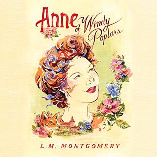 GET [PDF EBOOK EPUB KINDLE] Anne of Windy Poplars by  L. M. Montgomery,Tara Ward,LLC Dreamscape Medi