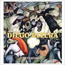 [Get] EBOOK EPUB KINDLE PDF Diego Rivera by Pete Hamill 📌