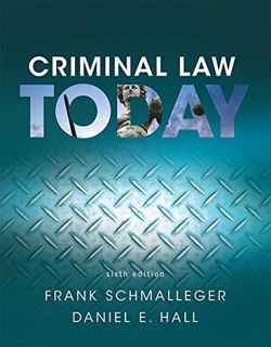 READ EBOOK EPUB KINDLE PDF Criminal Law Today (REVEL) by  Frank Schmalleger &  Daniel Hall 💏
