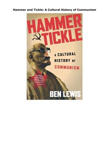 PDF Download Hammer and Tickle: A Cultural History of Communism