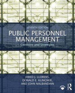 Access [EPUB KINDLE PDF EBOOK] Public Personnel Management: Contexts and Strategies by  Jared J. Llo