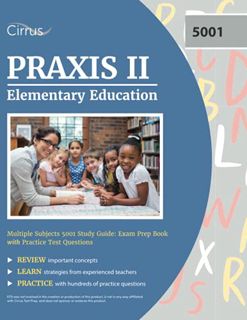[Read] [PDF EBOOK EPUB KINDLE] Praxis II Elementary Education Multiple Subjects 5001 Study Guide: Ex