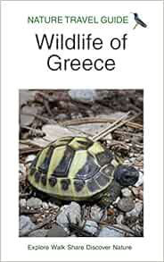 [VIEW] KINDLE PDF EBOOK EPUB Nature Travel Guide: Wildlife of Greece (Nature Travel Guide Series) by