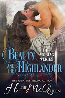 [View] KINDLE PDF EBOOK EPUB Beauty and the Highlander: Novella (Moriag Series Book 1) by  Hildie Mc