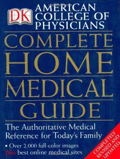 [ACCESS] [EPUB KINDLE PDF EBOOK] American College of Physicians Complete Home Medical Guide by  Davi