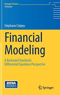 [VIEW] PDF EBOOK EPUB KINDLE Financial Modeling: A Backward Stochastic Differential Equations Perspe