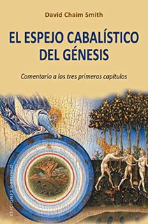 [GET] PDF EBOOK EPUB KINDLE El espejo cabalístico del génesis (Spanish Edition) by  DAVID CHAIM SMIT