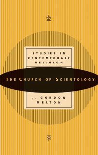 ACCESS EBOOK EPUB KINDLE PDF The Church of Scientology (Studies in Contemporary Religions, series vo