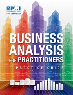 [Get] [KINDLE PDF EBOOK EPUB] Business Analysis for Practitioners: A Practice Guide by  Project Mana