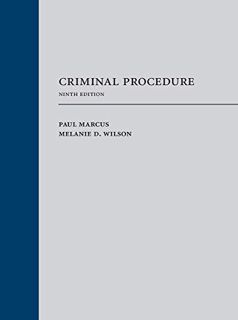 Access [PDF EBOOK EPUB KINDLE] Criminal Procedure, Ninth Edition by  Paul Marcus &  Melanie D. Wilso