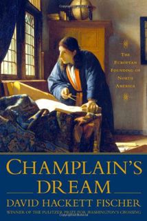 [Get] [EBOOK EPUB KINDLE PDF] Champlain's Dream by  David Hackett Fischer 💛