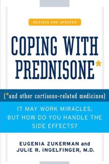 View KINDLE PDF EBOOK EPUB Coping with Prednisone, Revised and Updated: (*and Other Cortisone-Relate
