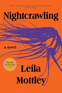 [VIEW] [KINDLE PDF EBOOK EPUB] Nightcrawling: A novel by  Leila Mottley 📧