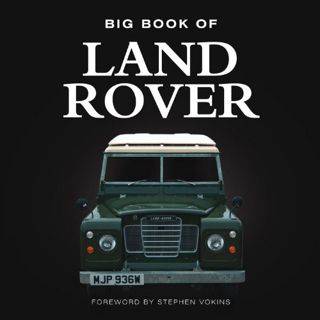 [ACCESS] [EBOOK EPUB KINDLE PDF] Big Book of Land Rover (Big Books) by  Steve Vokins 💕