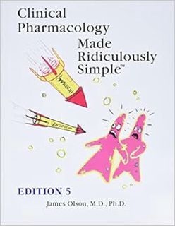 VIEW EPUB KINDLE PDF EBOOK Clinical Pharmacology Made Ridiculously Simple by James Olson 📪