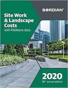Read [KINDLE PDF EBOOK EPUB] Site Work & Landscape Costs With RSMeans Data (Means Site Work and Land