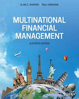 Access EPUB KINDLE PDF EBOOK Multinational Financial Management by  Alan C. Shapiro &  Paul Hanouna