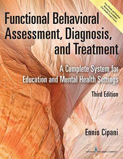 Read [EBOOK EPUB KINDLE PDF] Functional Behavioral Assessment, Diagnosis, and Treatment, Third Editi