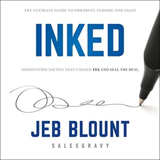 [Get] [KINDLE PDF EBOOK EPUB] Inked: The Ultimate Guide to Powerful Closing and Negotiation Tactics
