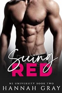 VIEW [EBOOK EPUB KINDLE PDF] Seeing Red: A New Adult Sports Romance (NE University Book 2) by Hannah