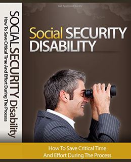 [VIEW] EBOOK EPUB KINDLE PDF SOCIAL SECURITY DISABILITY: How To Save Critical Time And Effort During