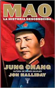 [READ] [KINDLE PDF EBOOK EPUB] Mao: La Historia Desconocida by Jung Chang 📮
