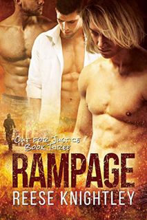 View PDF EBOOK EPUB KINDLE Rampage (Out for Justice Book 3) by  Reese Knightley 💝