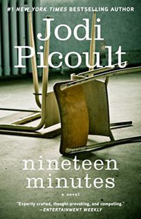 [GET] EBOOK EPUB KINDLE PDF Nineteen Minutes: A novel by  Jodi Picoult 📕