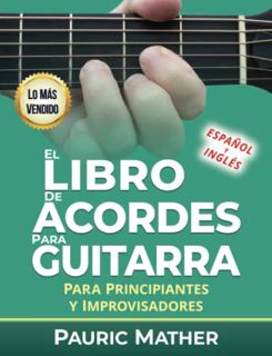 [View] [KINDLE PDF EBOOK EPUB] El Libro De Acordes Para Guitarra: Acordes Para Guitarra Acústica Par