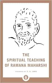[View] [EBOOK EPUB KINDLE PDF] The Spiritual Teaching of Ramana Maharshi (Shambhala Pocket Library)